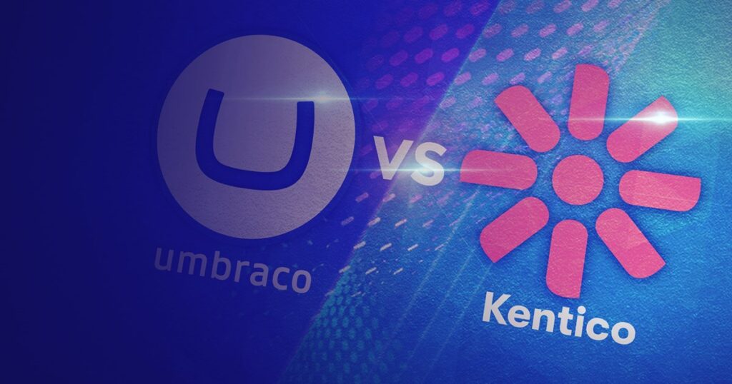 Umbraco vs Kentico